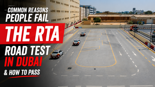 Common Reasons People Fail the RTA Road Test in Dubai  & How to Pass European Autospares Trading LLC